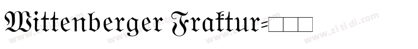 Wittenberger Fraktur字体转换